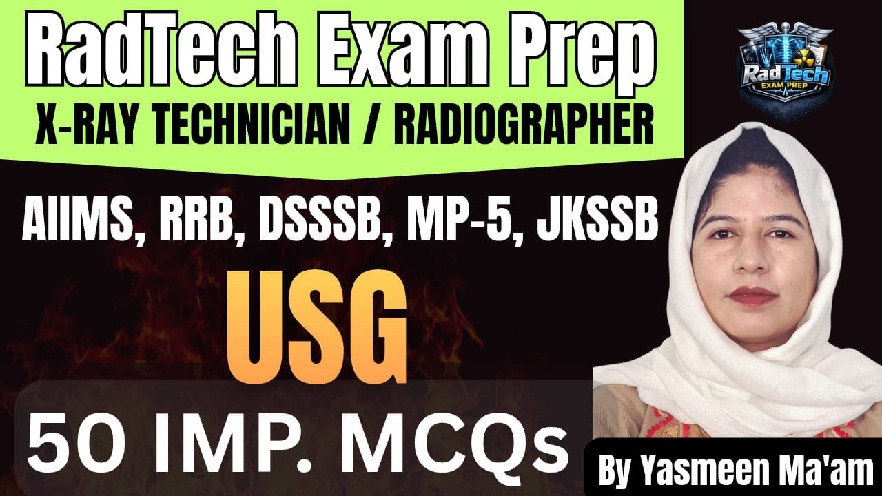 USG | 50 Important MCQs for Radiographer & X-Ray Technician Exams