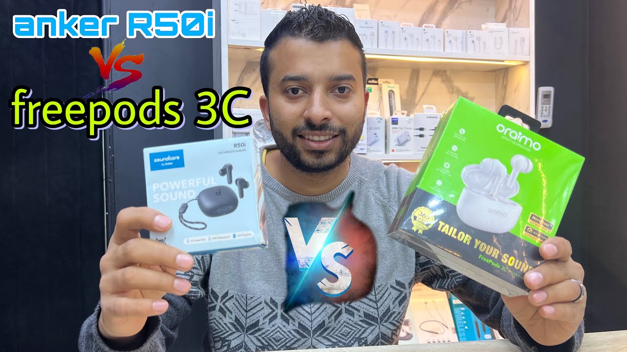 مقارنة اقوي سماعتين | Oraimo freepods 3c VS Anker R50i