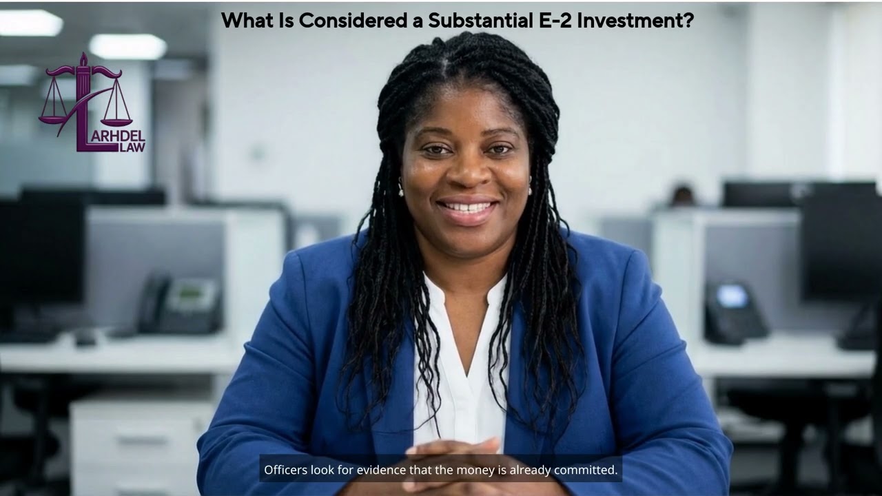 What Is Considered a Substantial E 2 Investment  with captions