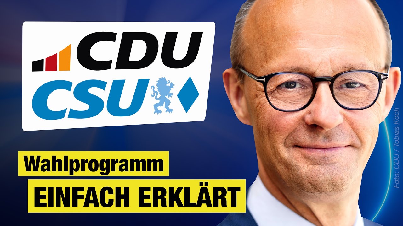 CDU/CSU Wahlprogramm 2025 &ndash; einfach erkl&auml;rt | Bundestagswahl