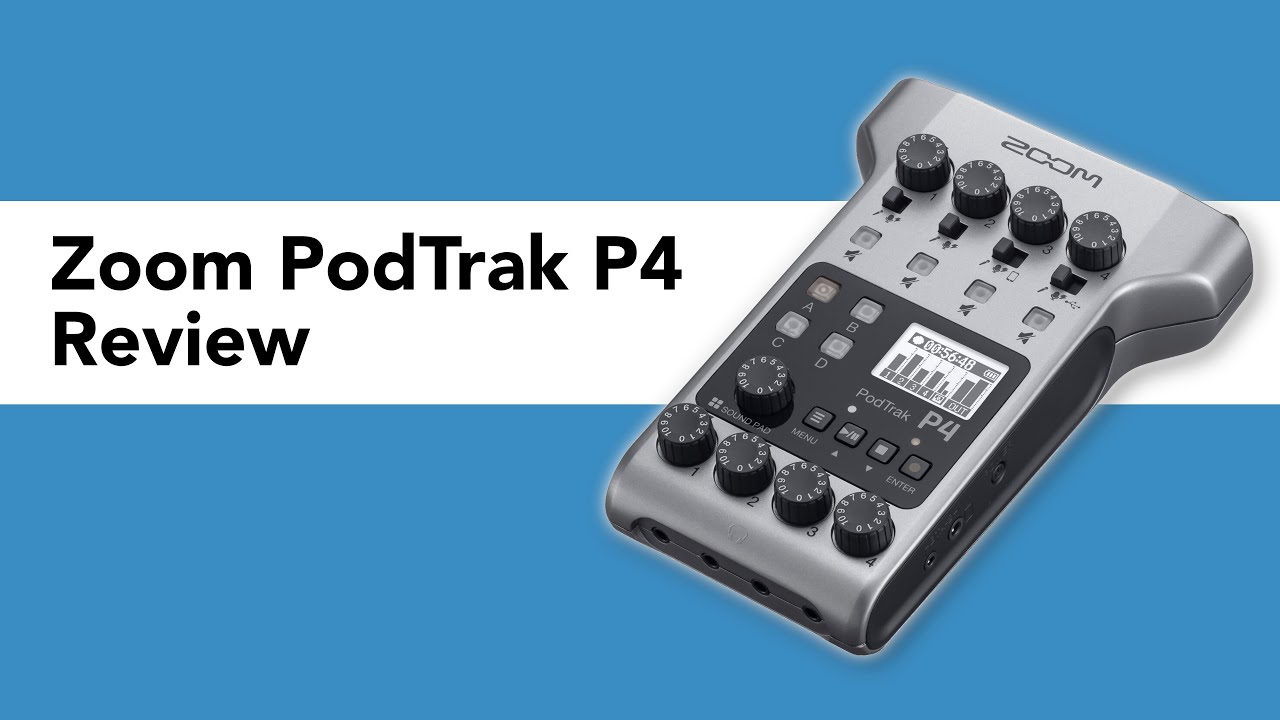 Zoom PodTrak P4 Review