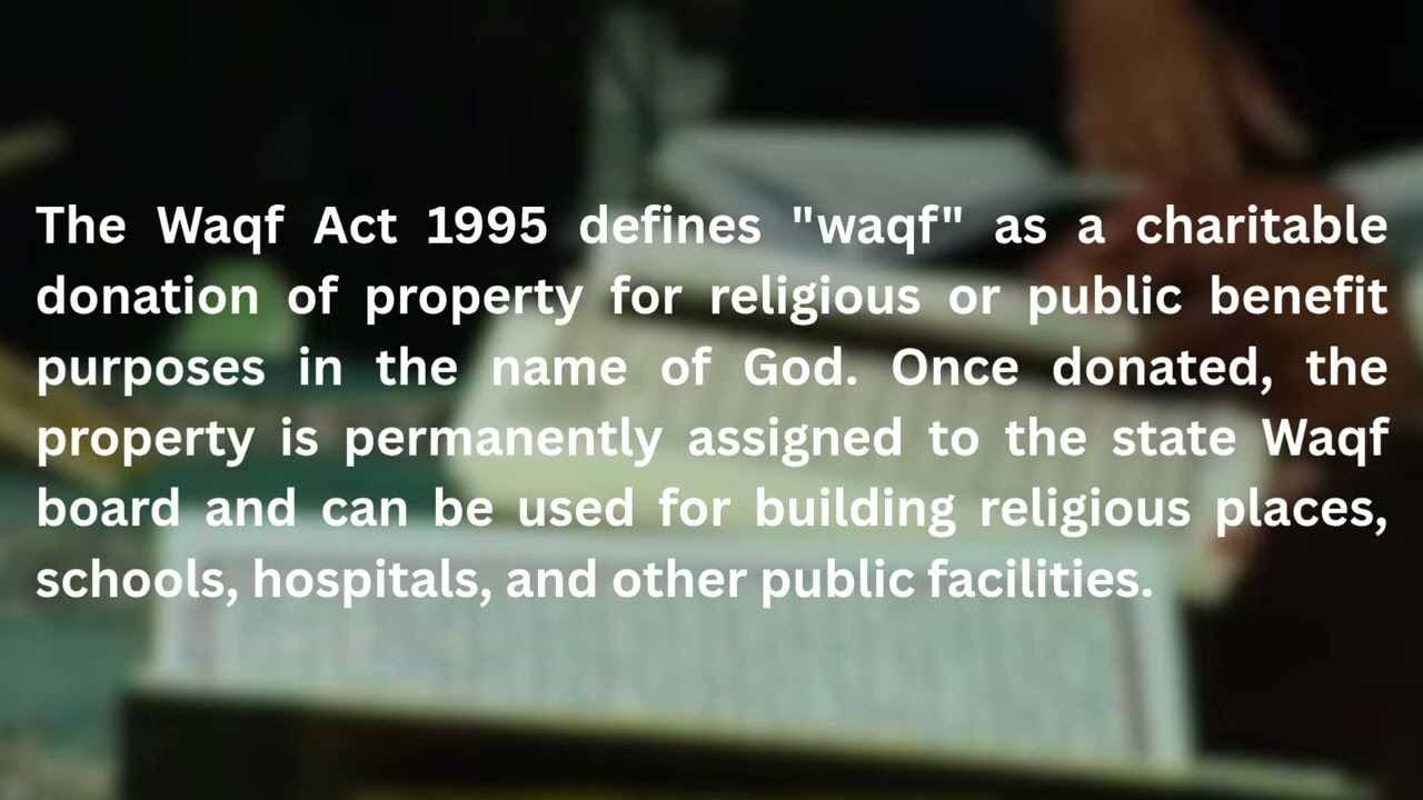 Wafq Act; Explained #waqfboard #waqfact2025 #amendmentbill #newsupdate