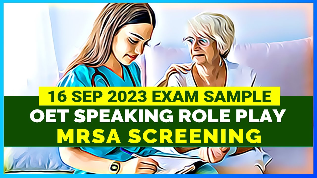 OET SPEAKING ROLE PLAY SAMPLE - MRSA SCREENING | MIHIRAA