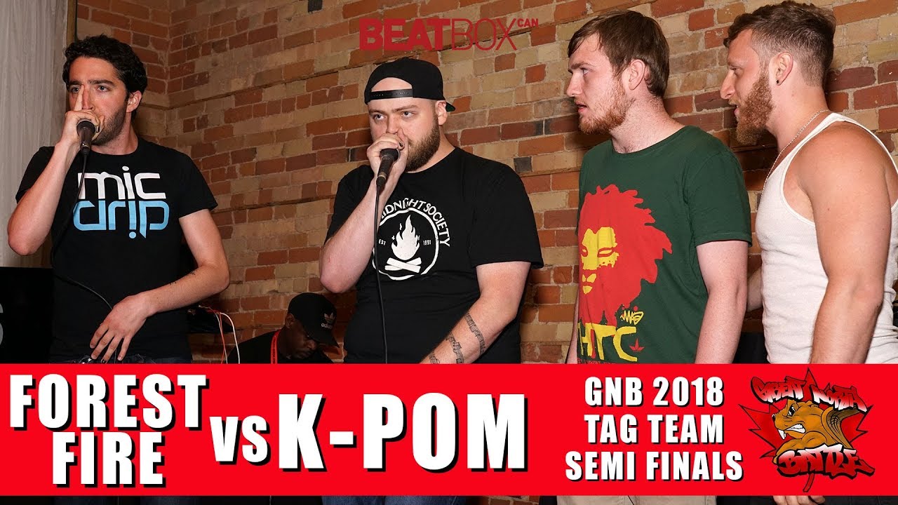 K-Pom vs Forest Fire | GNB 2018 | Tag Team - Semi Finals