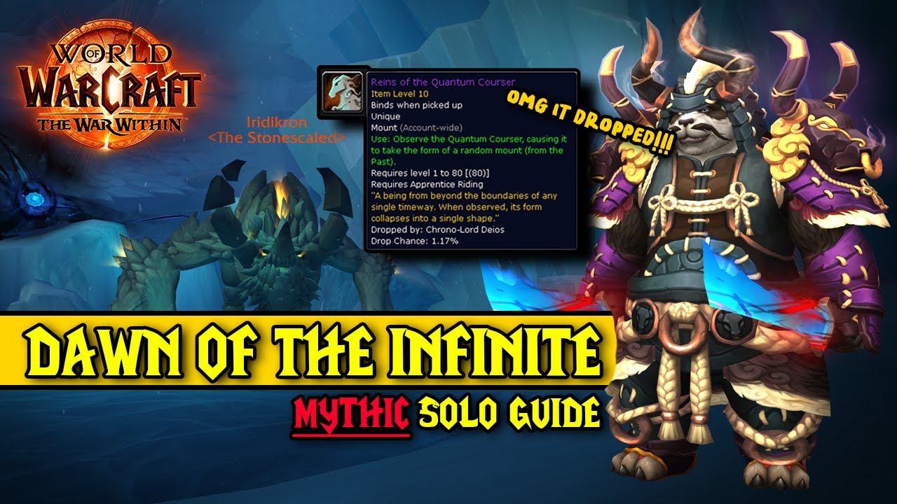 How to Solo Dawn of the Infintie on Mythic in World of Warcraft (Reins of the Quantum Courser Farm)