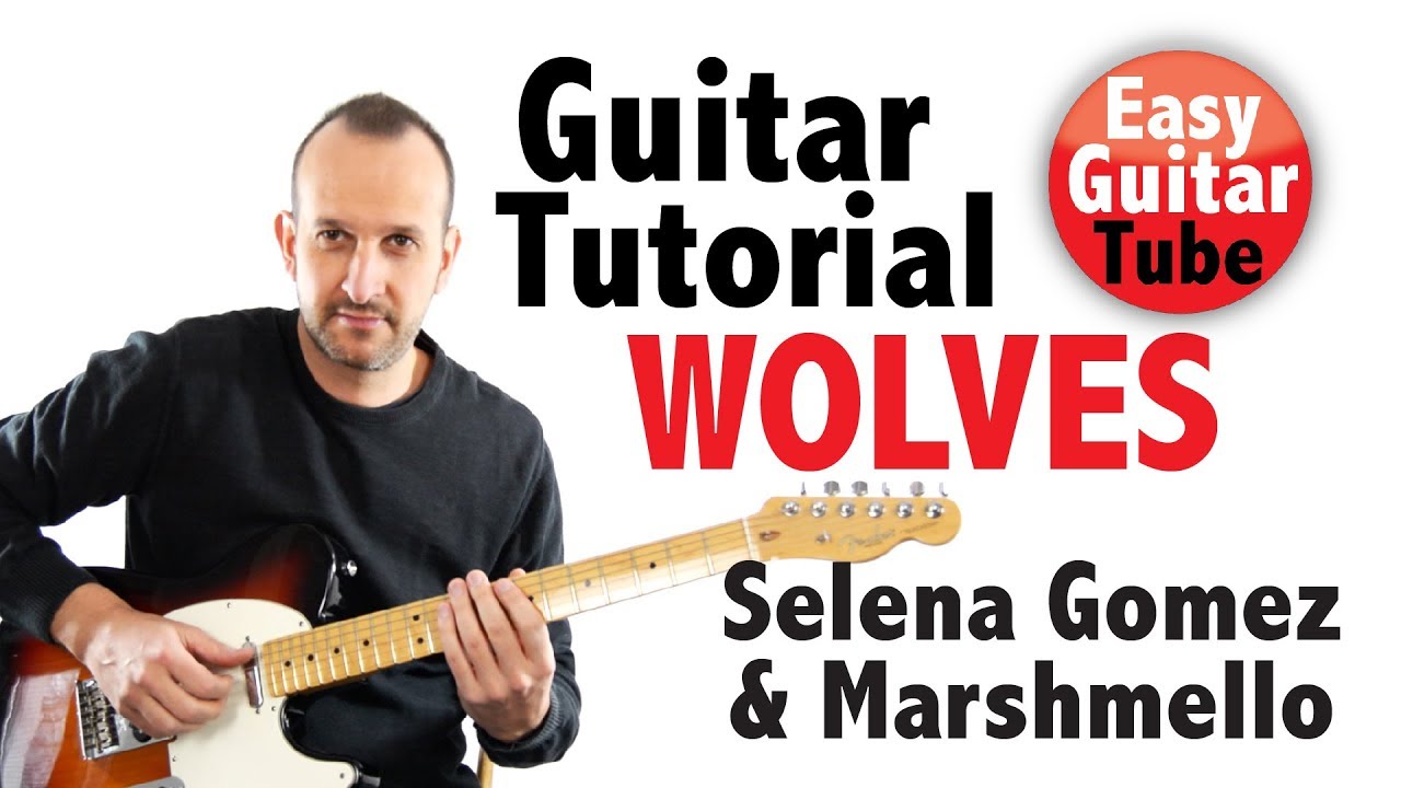 How to Play Wolves by Selena Gomez & Marshmello (Easy Guitar Tutorial with TABS/Chords)