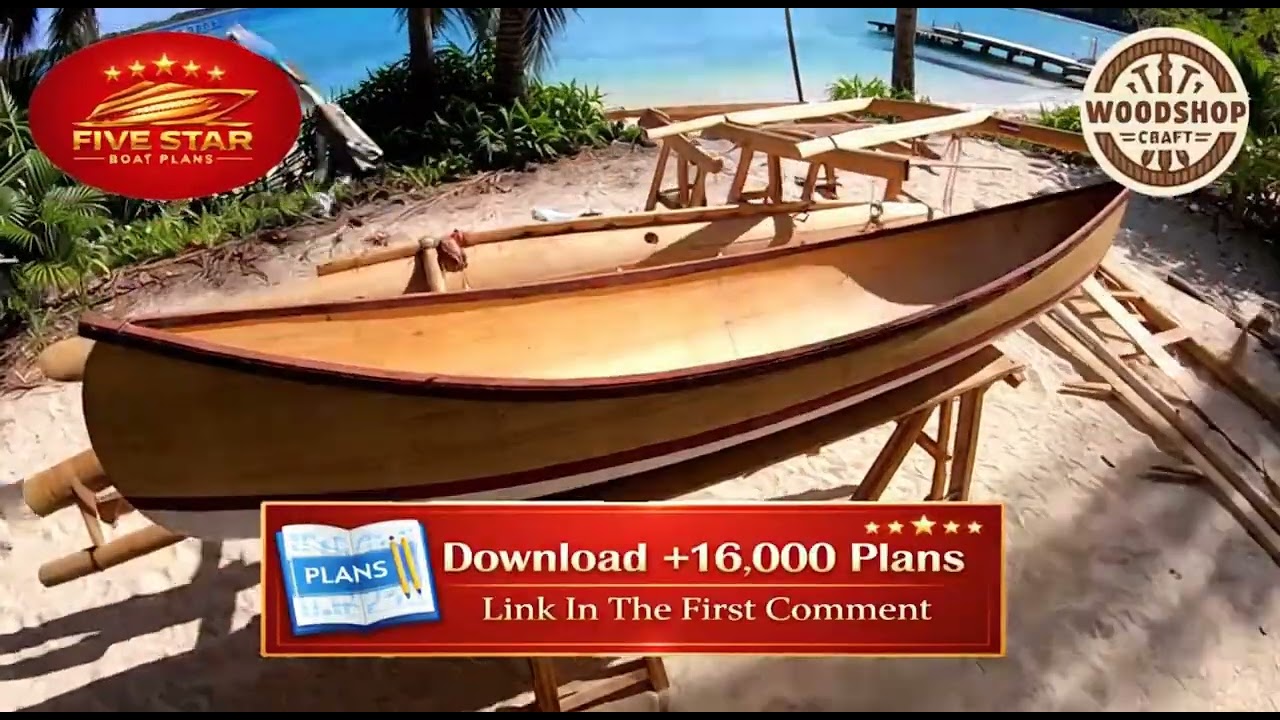 How to build a Polynesian Canoe From Scratch With DIY Boat Plans