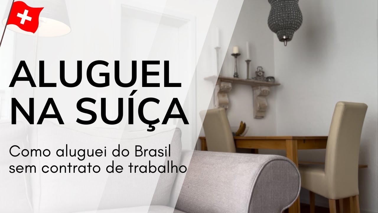 Como consegui alugar apartamento na Suíça antes de chegar no país (sem contrato de trabalho!)
