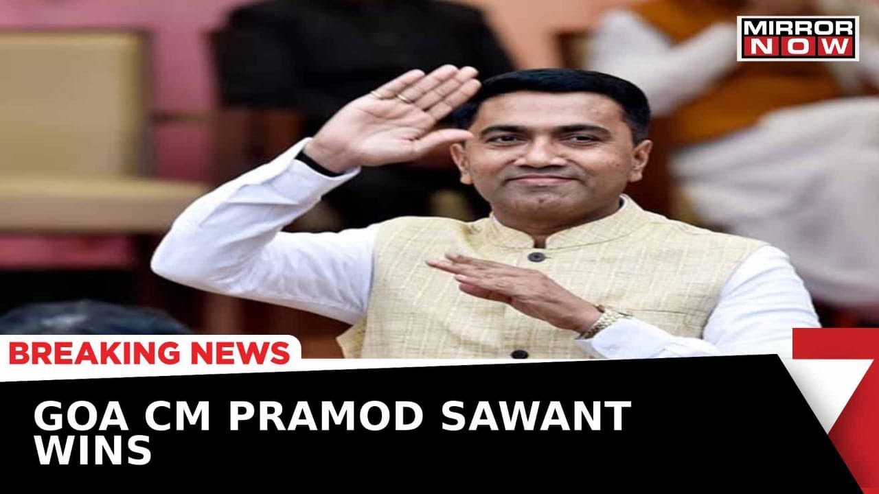 Goa Assembly Elections 2022 : CM Pramod Sawant Wins From Seat Sanquelim