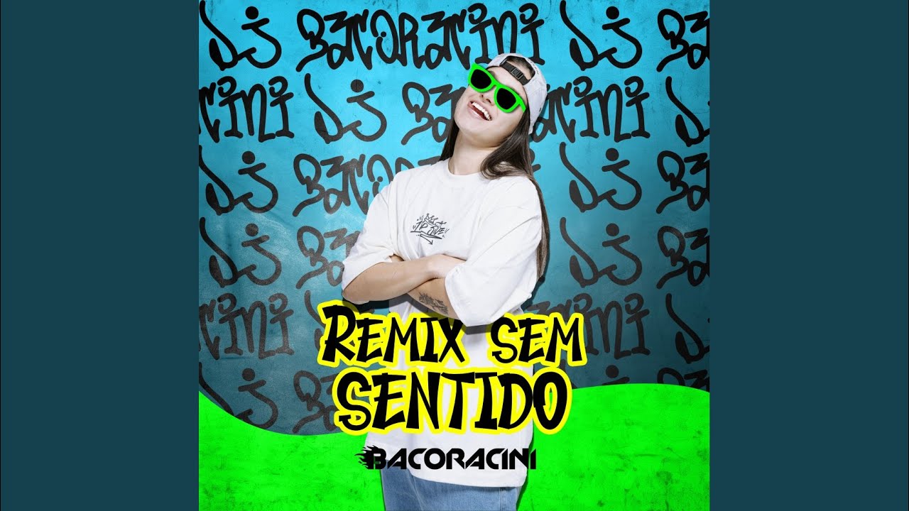 Remix Sem Sentido