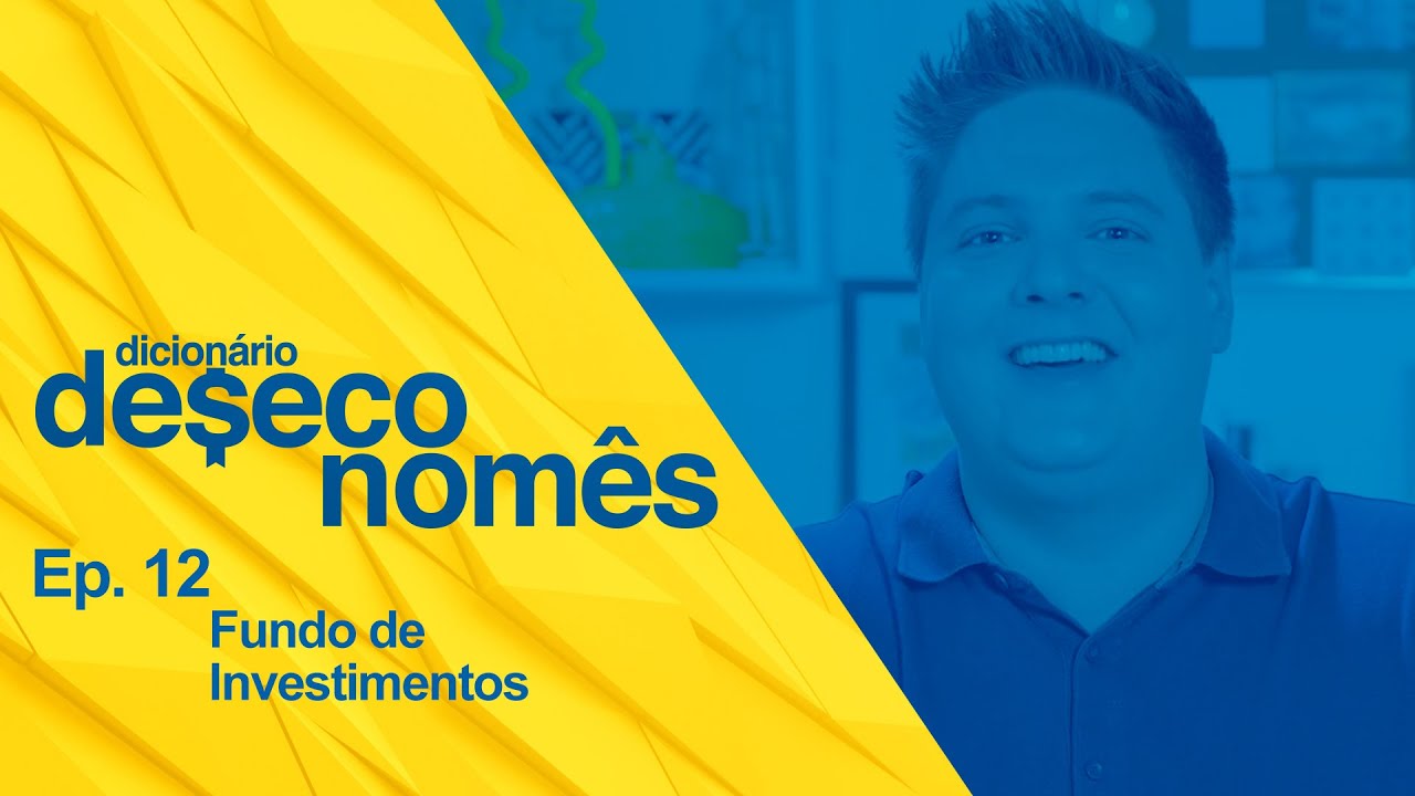 BB I Deseconomês – Fundos de Investimento
