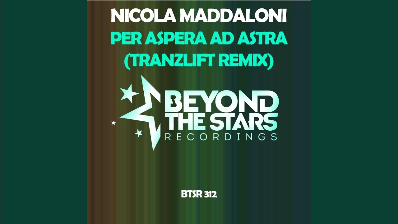 Per Aspera Ad Astra (tranzLift Extended Remix)