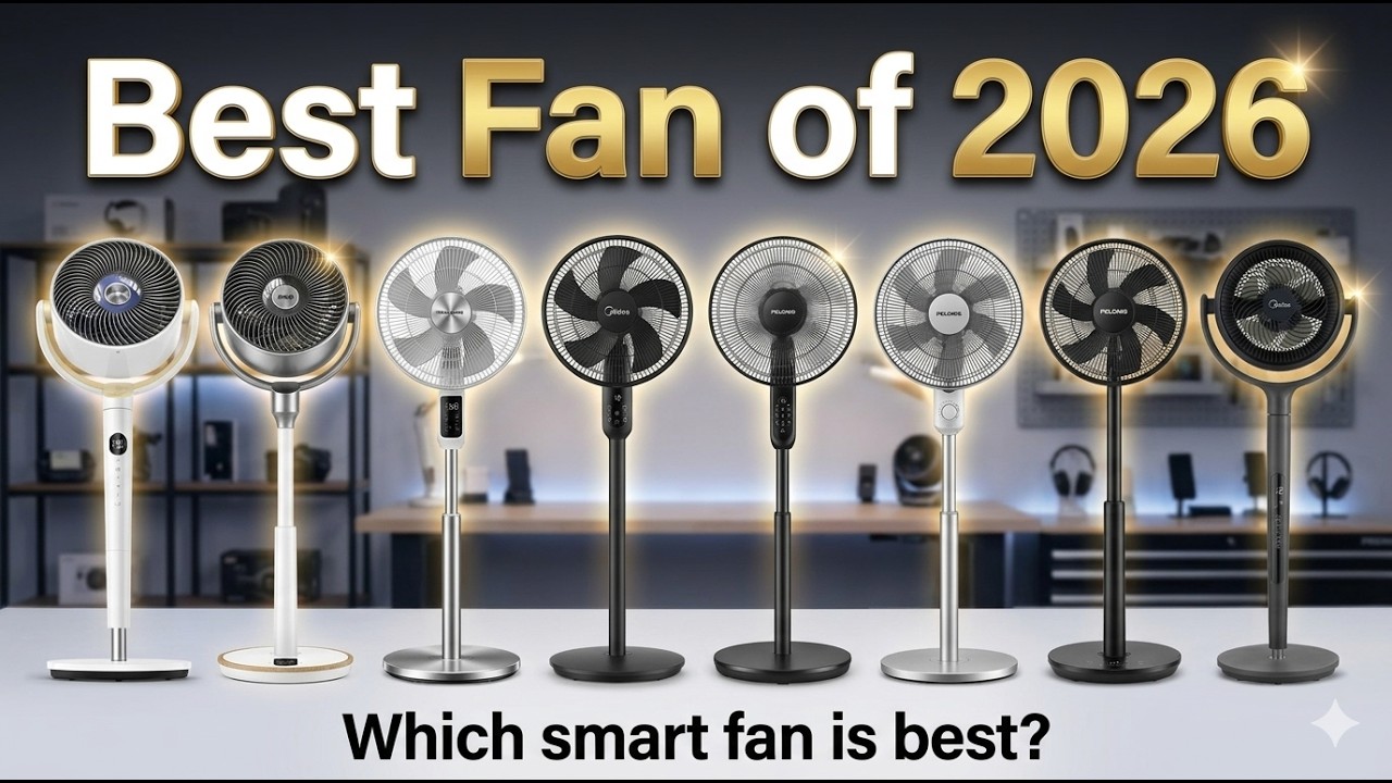 Лучший вентилятор 2026 года: Dreo, Pelonis и Media Smart Fans соревнуются за звание лучшего умног...