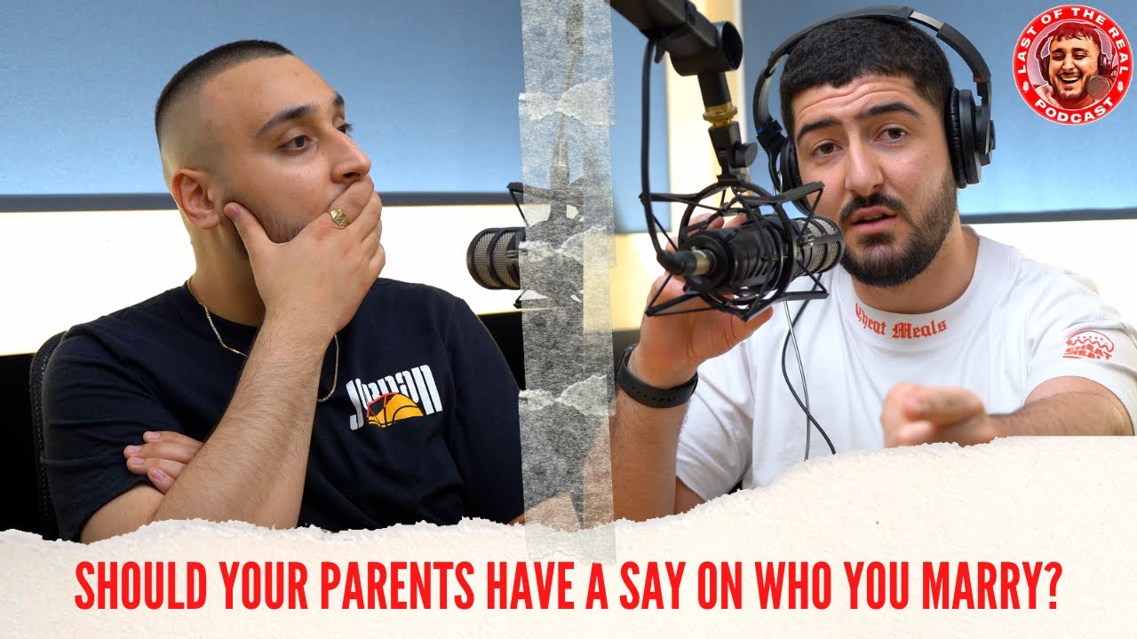 Should PARENTS Have A Say On Who You MARRY? | Ft. @halooaziz | LOTR #24