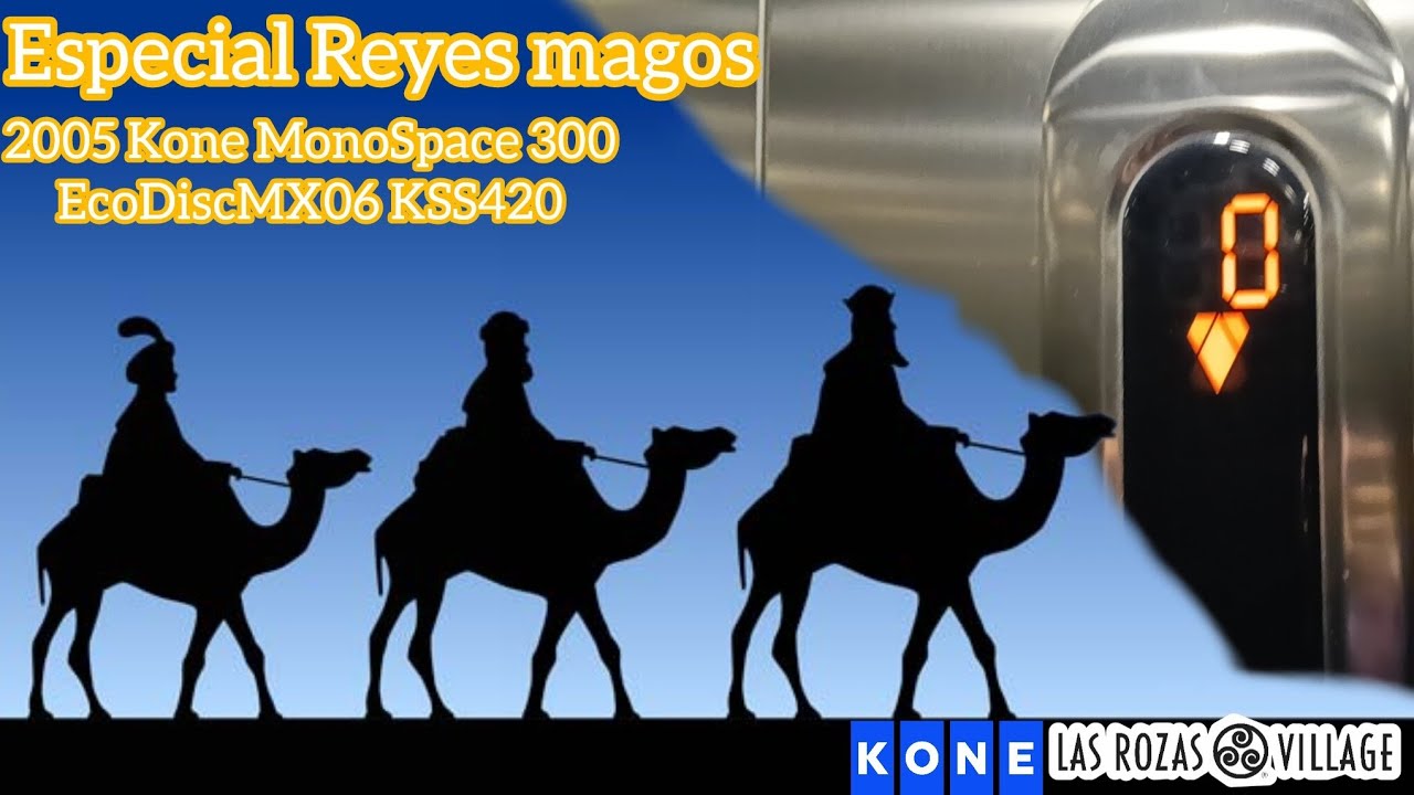 Especial Reyes Magos. 2005 Kone MonoSpace 300 EcodiscMX06 KSS420. Las Rozas Village, Madrid, Es