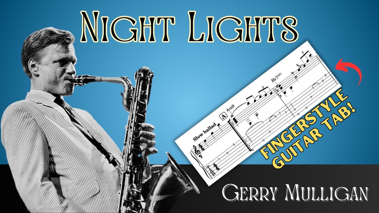 Night Lights - Gerry Mulligan #fingerstyle #guitar #tabs