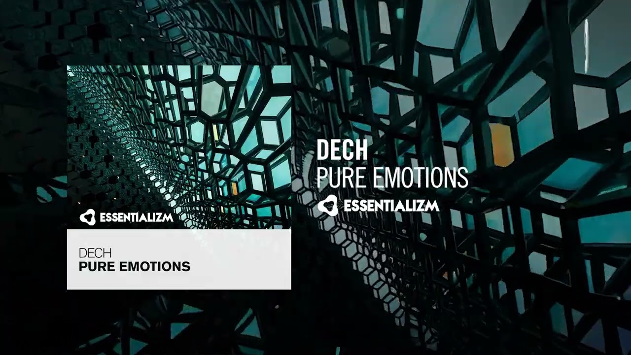 PROGRESSIVE TRANCE: DECH - Pure Emotions [Essentializm] + LYRICS
