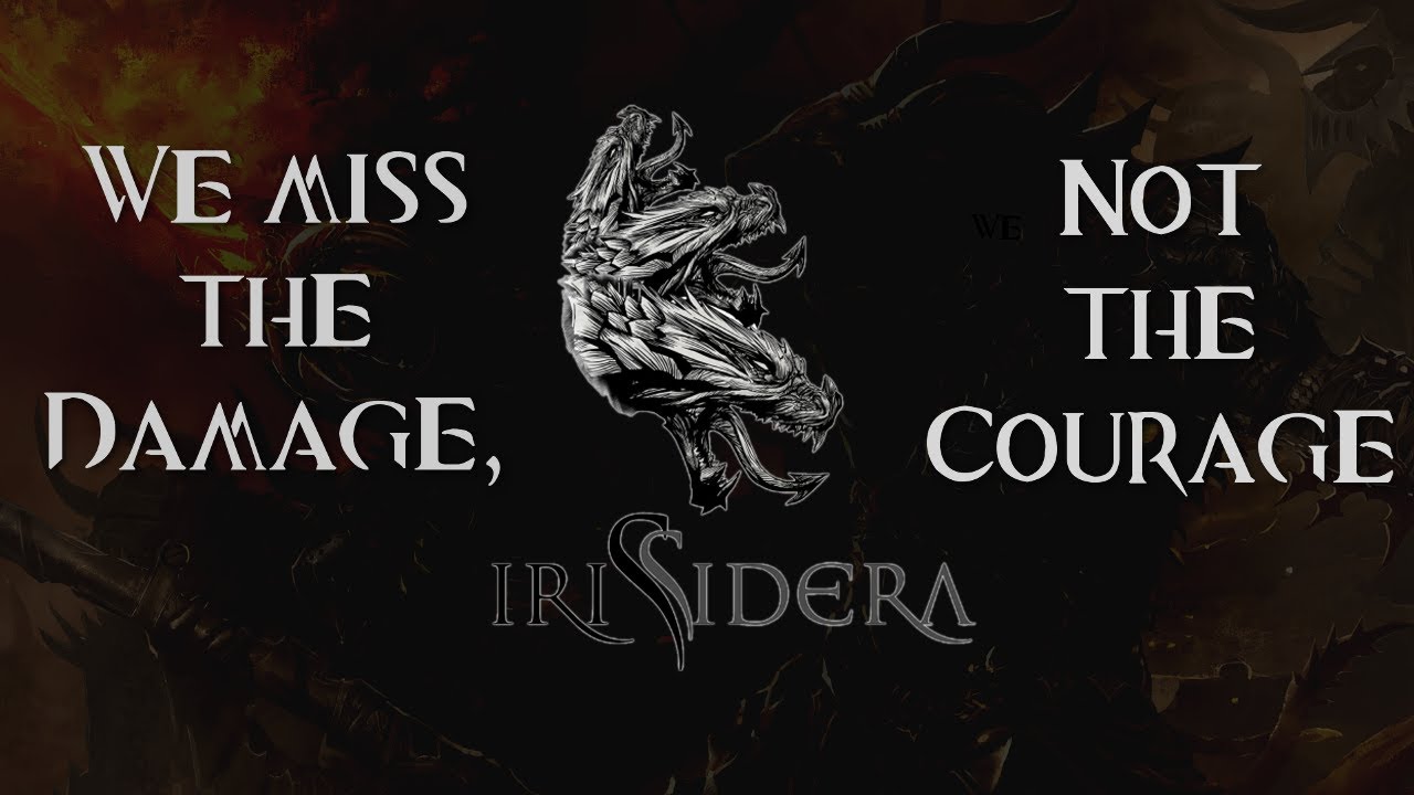 [IRIS] We lack the Damage, not the Courage: November/October Montage - RoS & BlackTide