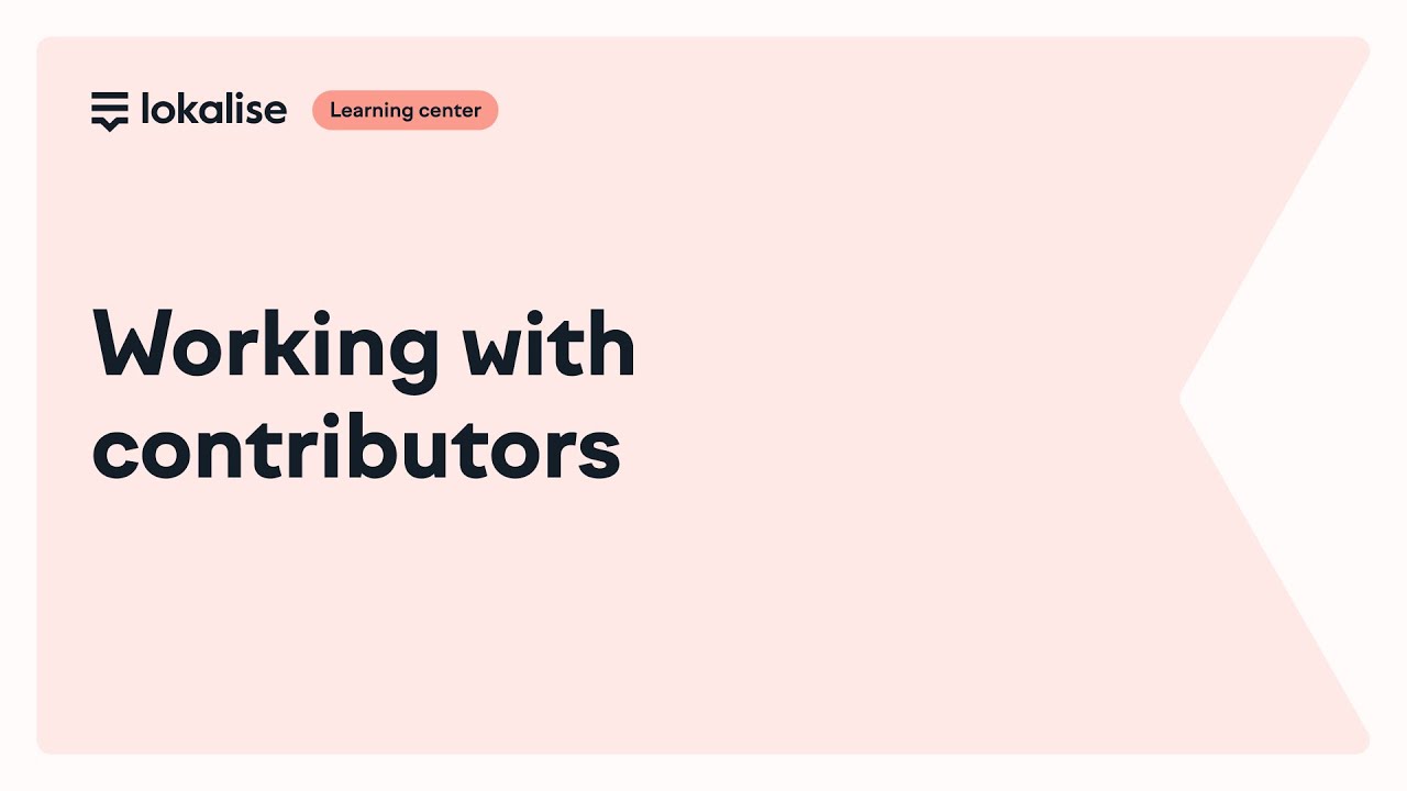 Working with contributors on Lokalise | Tutorial