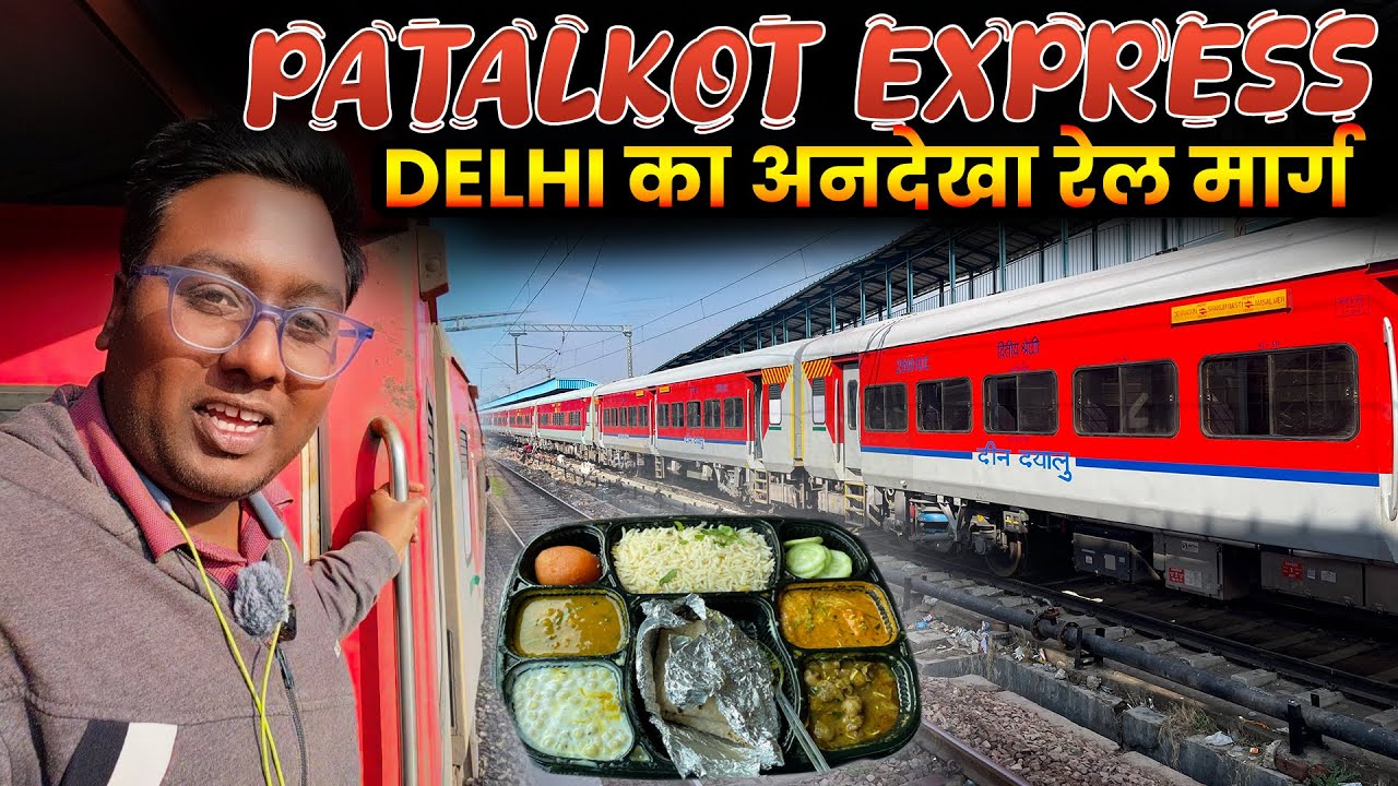 JOURNEY IN PATALKOT EXPRESS | Exploring Delhi’s Hidden Rail Route