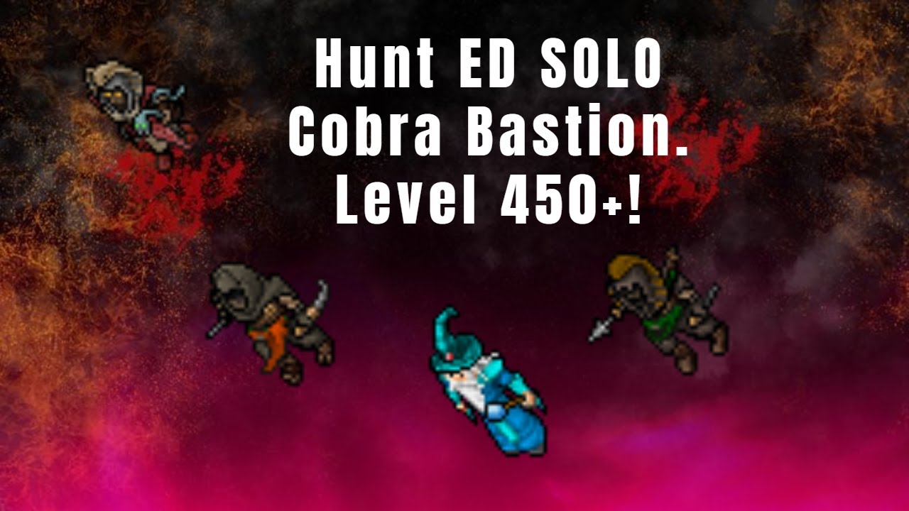 Tibia - Hunt ED SOLO Cobra Bastion. 6kk/h de exp sem prey nem boost, com um profit legal também!!
