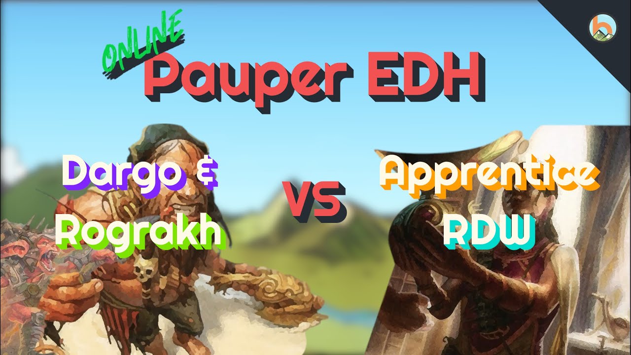 Dargo & Rograkh vs. Apprentice RDW [Pauper-EDH/PDC ONLINE] - Magic: The Gathering