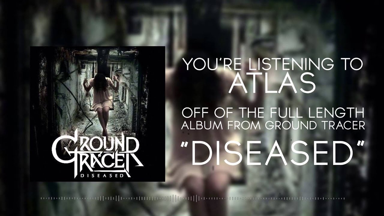 Ground Tracer - Atlas (Album Stream)