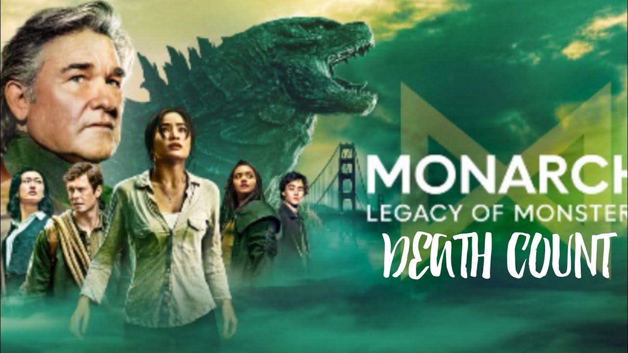 Monarch: LOM season 1 (2023) DEATH COUNT