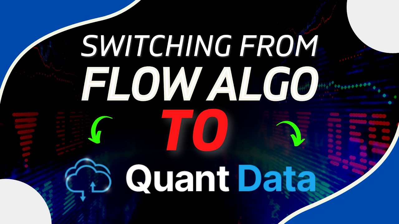 Why I switched from FlowAlgo to Quant Data for Order Flow
