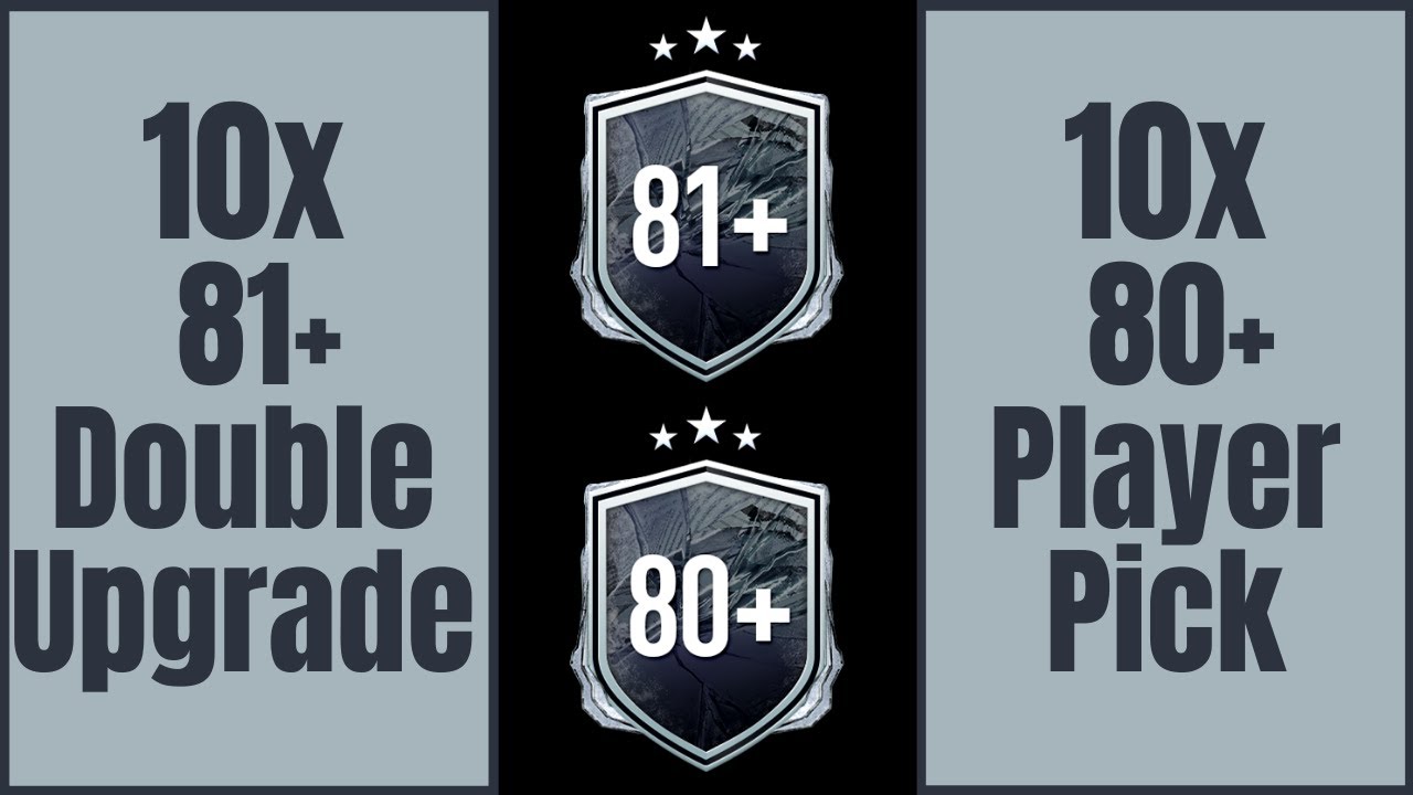FIFA 21 10x  81+ Double Upgrade 10x  80+ Player Pick are they worth it?