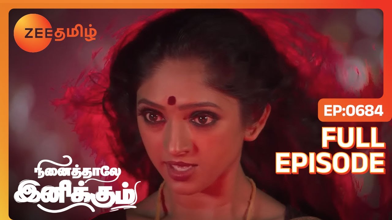 என்னை எந்த மந்திரமும் கட்டுப்படுத்த முடியாது | Ninaithale Inikkum | Full Ep 684 | Zee Tamil