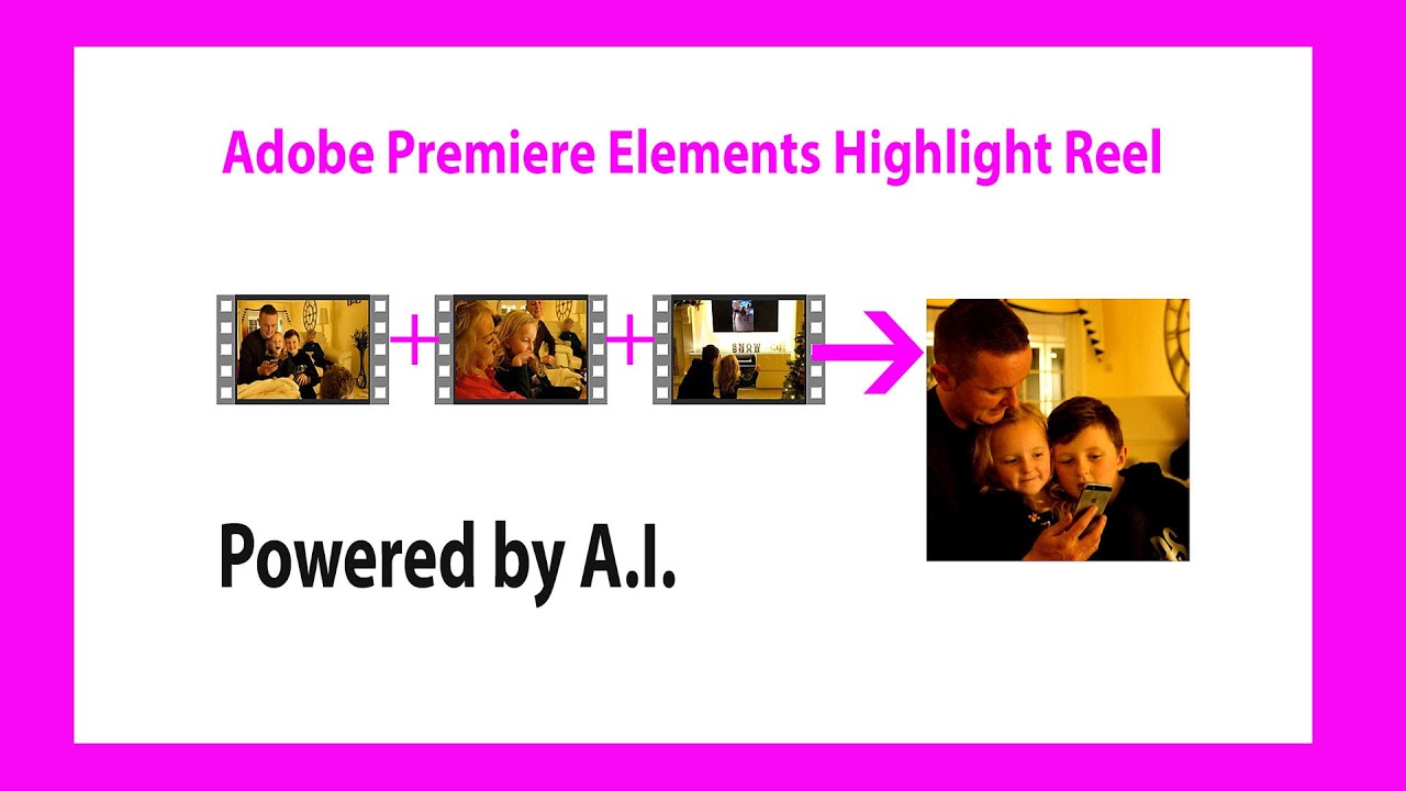 Premiere Elements Highlight Reel