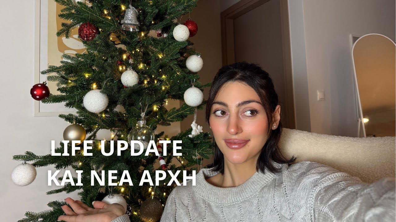 LIFE UPDATE & ΝEW ERA | Vasiliki Tsertseli