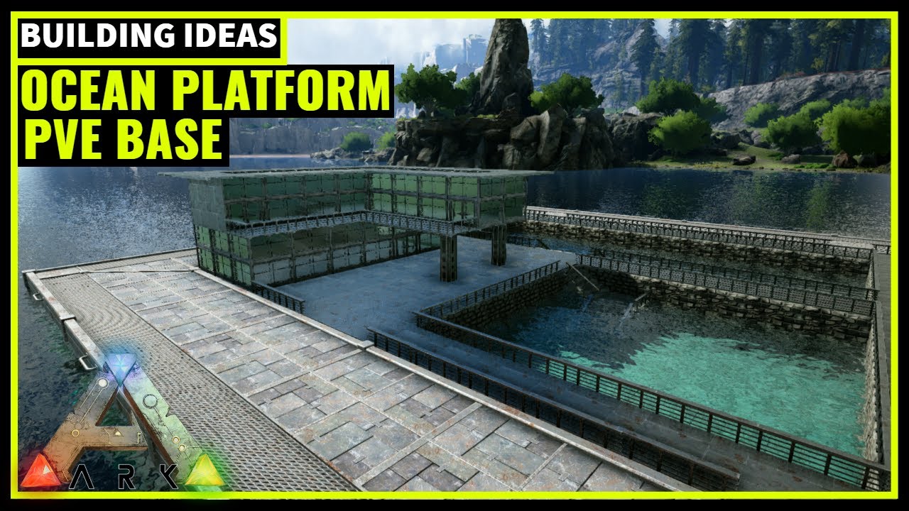 HOW TO BUILD AN OCEAN PLATFORM PVE BASE  | ARK SURVIVAL