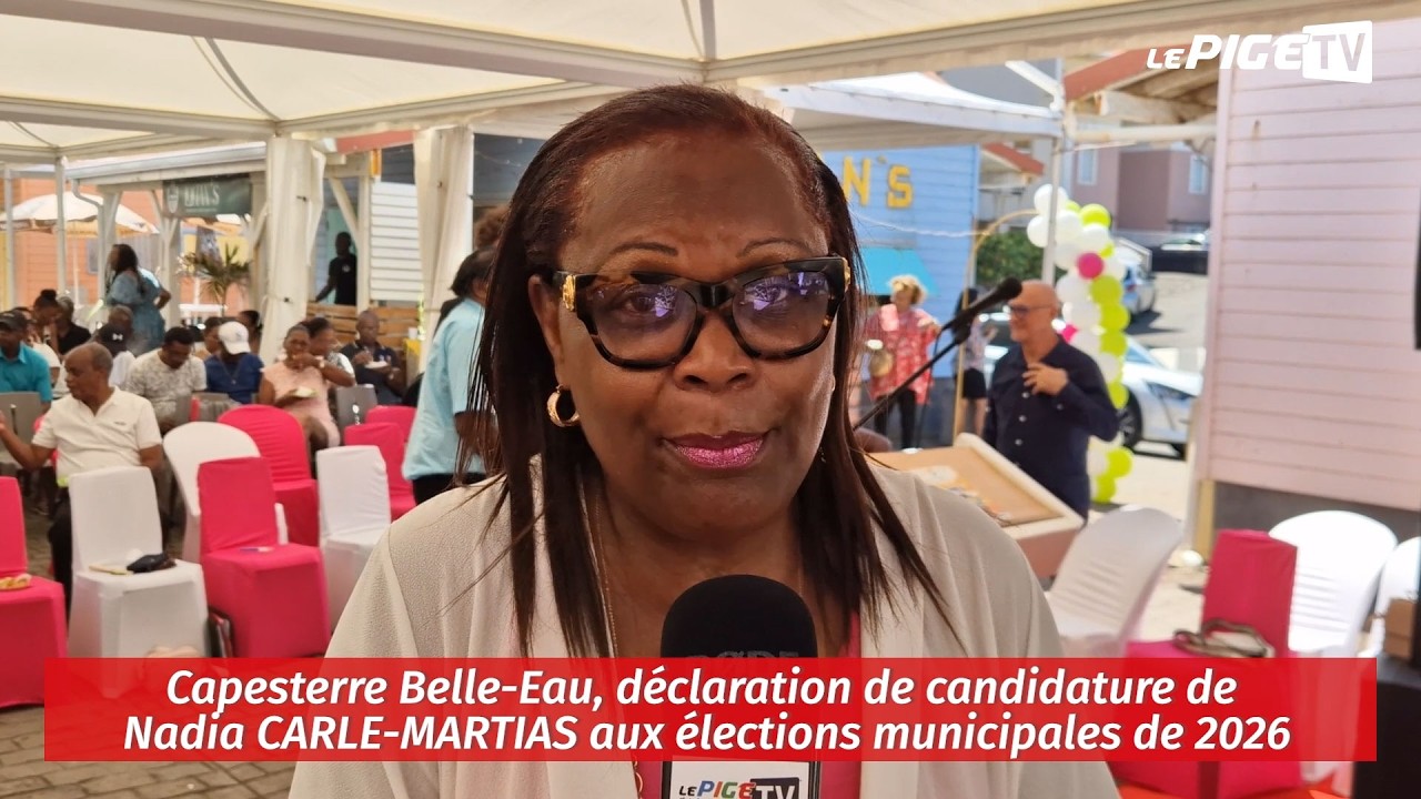 Capesterre Belle-Eau, déclaration de candidature de Nadia CARLE-MARTIAS aux municipales de 2026