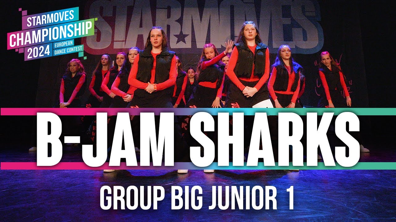 B-Jam Sharks | Group Big Junior 1 | Starmoves Championship 2024