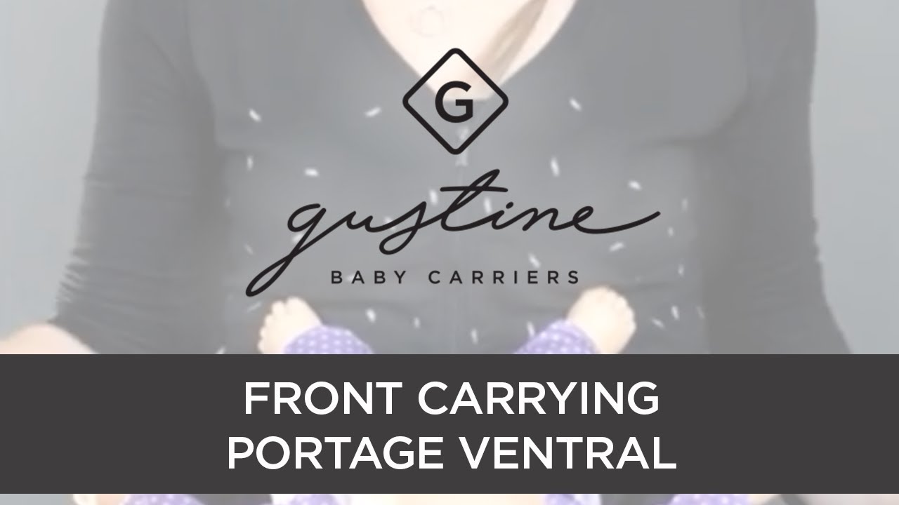Gustine Baby Carriers - Portage ventral