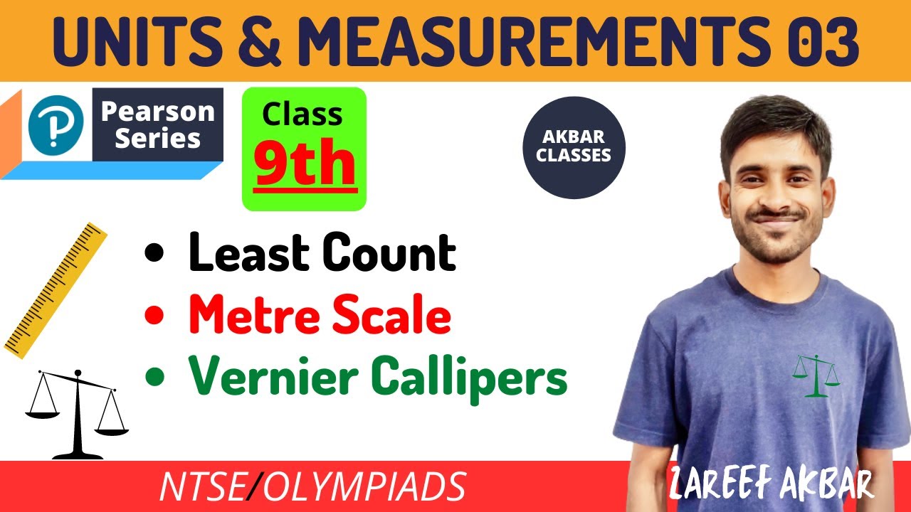 Class 9 | Units and Measurements 03 | Metre Scale, Vernier Callipers | Pearson IIT Foundation