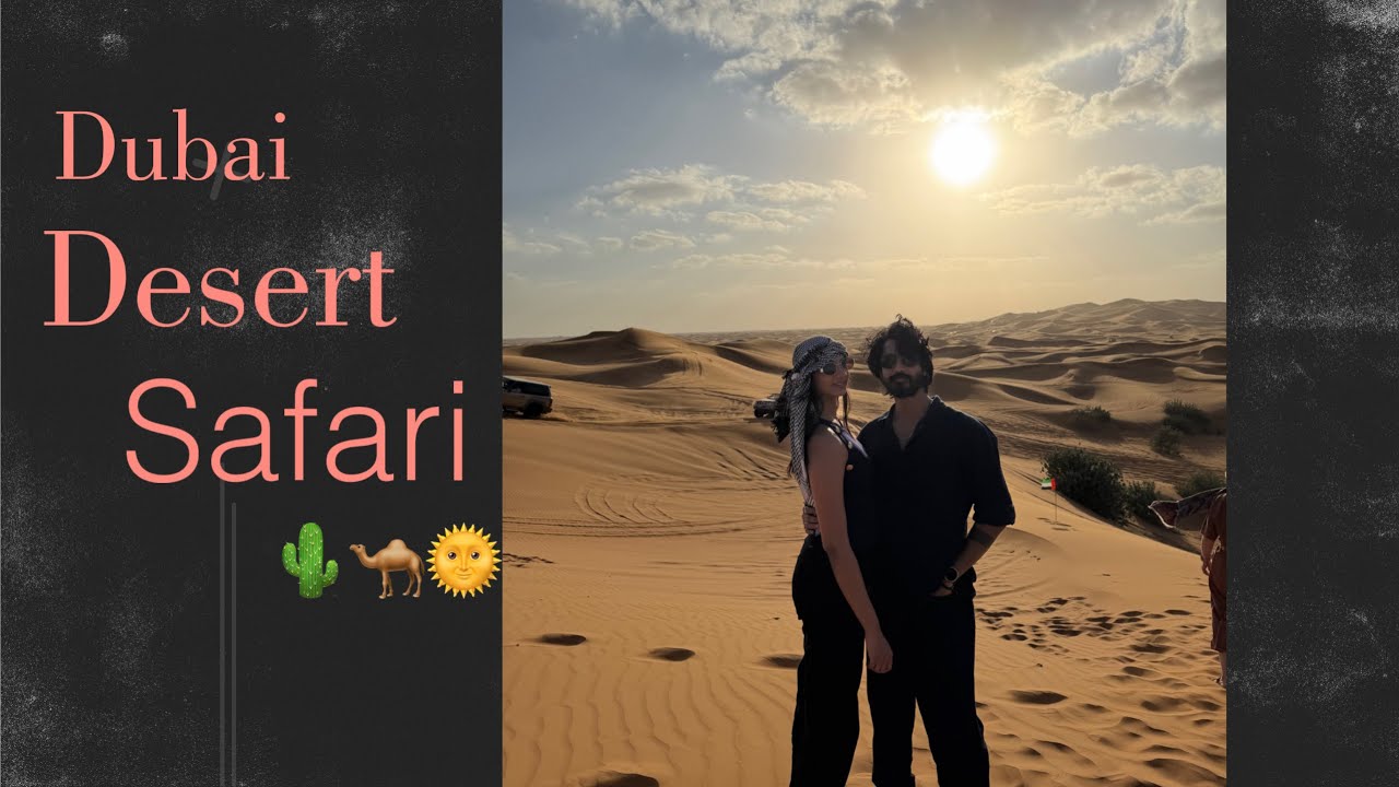 This Was NOT Expected 😱 || Dubai desert safari 🐪🌵
