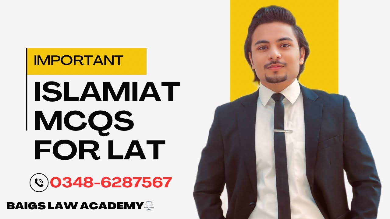 Important Islamiat MCQs for LAT | Baigs Law Academy 