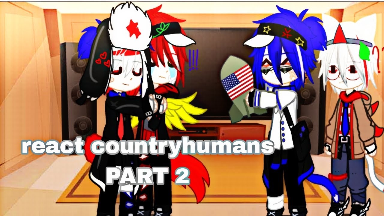 #countrygacha #fypシ゚viral #countryhumans  🐻React countryhumans part 2 //cek deskripsi