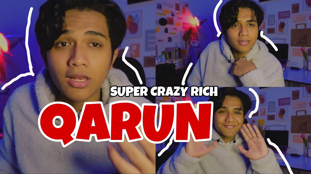 KISAH SUPER CRAZY RICH QARUN | AJMAL QASAS E5
