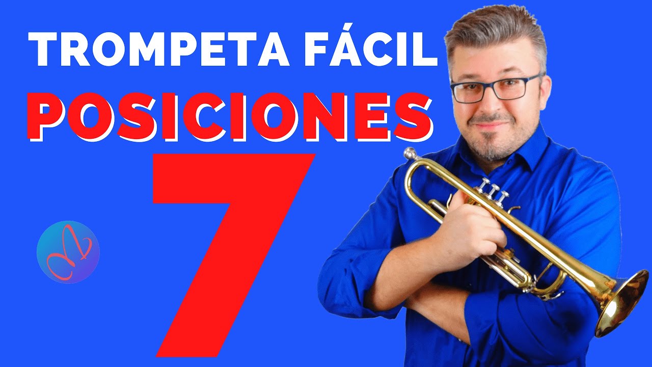 7 Posiciones de la Trompeta 🎺 para Principiantes Paso a Paso con Notas Fáciles ✅