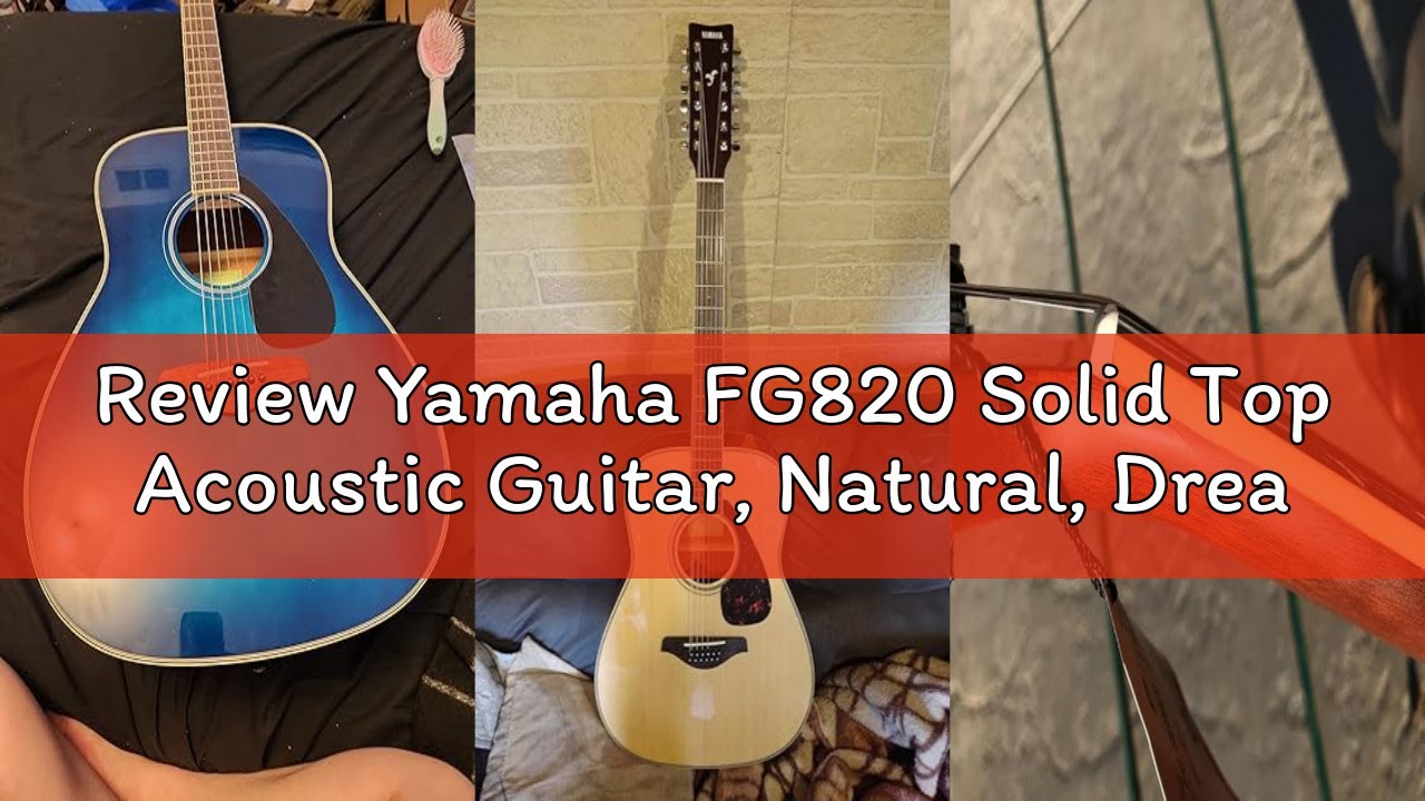 Review Yamaha FG820 Solid Top Acoustic Guitar, Natural, Dreadnought
