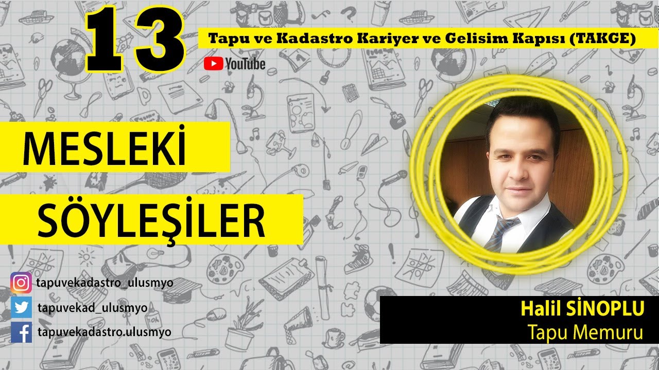 Mesleki Söyleşiler 13| – İş Hacmi Büyük Müdürlüklerde Tapu Memuru Olmak
