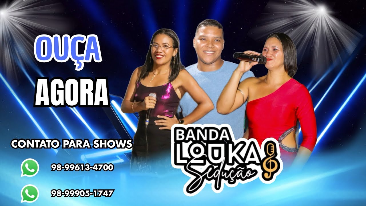SEM LIMITES PRA SONHAR - BANDA LOUKA SEDUÇÃO 