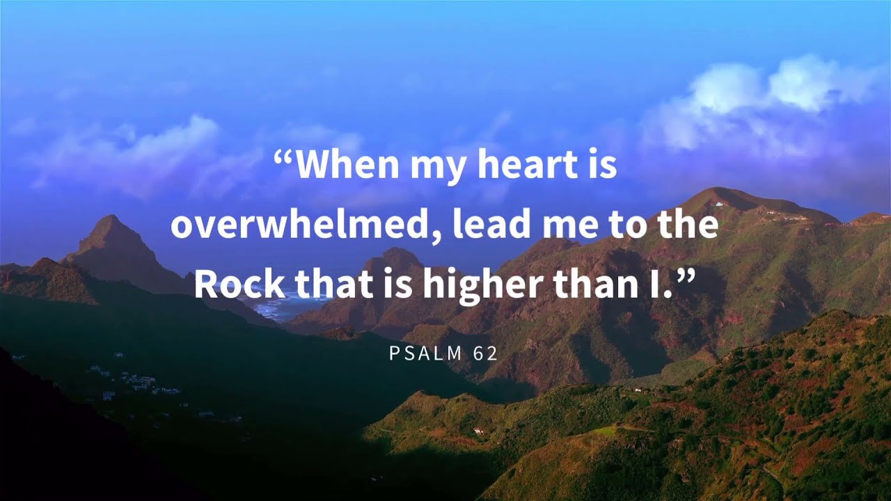 Lead Me to the Rock that is Higher than I