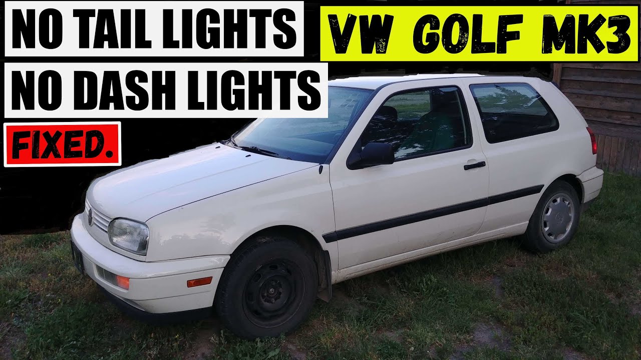 Volkswagen GOLF MK3 - НЕТ ЗАДНИХ ФОНАРИ, НЕТ ОСВЕЩЕНИЯ НОМЕРНОГО ЗНАКА, НЕТ ПОДСВЕТКИ НА ПАНЕЛИ П...