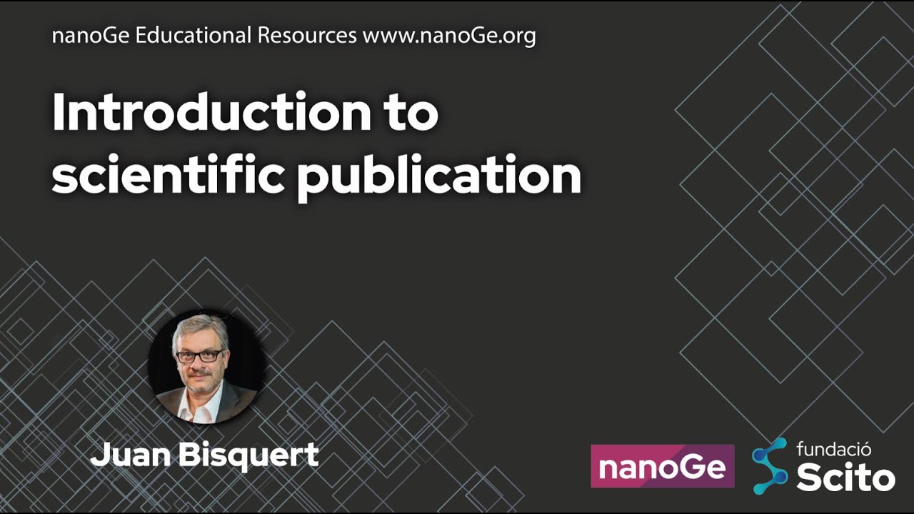 Introduction to scientific publication, Juan Bisquert