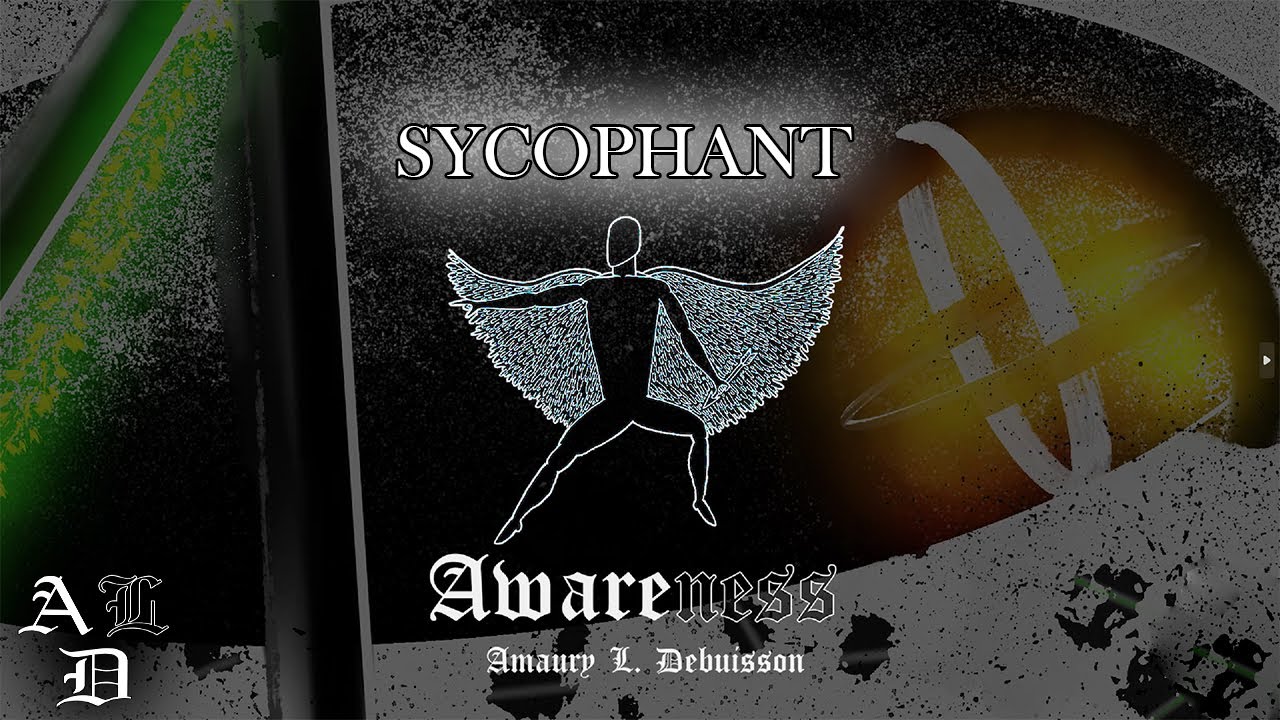 Sycophant - Amaury L. Debuisson [Visualizer Video]
